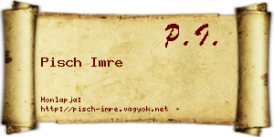 Pisch Imre névjegykártya